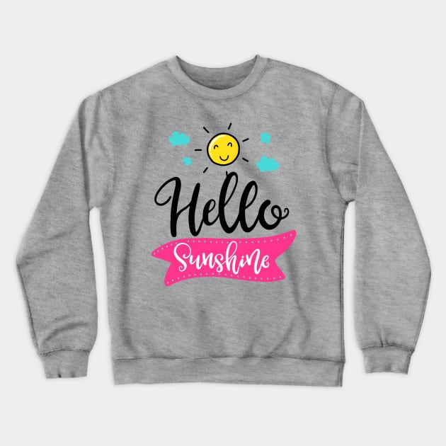 Hello sunshine Crewneck Sweatshirt by ByVili